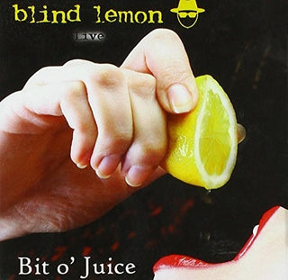 the album cover for Blind Lemon - Bit O' Juice-Live