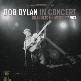 Bob Dylan- Bob Dylan in Concert: Brandeis University 1963