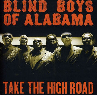 Blind Boys Of Alabama- Take The High Road (CD)