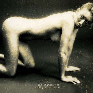 the album cover for The Coathangers - Larceny and Old Lace