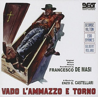 the album cover for Vado Lammazzo E Torno / OST Ita - Vado L'ammazzo E Torno (Any Gun Can Play) (Original Soundtrack)