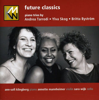 the album cover for Tarrodi/Skog/Bystrom - Future Classics