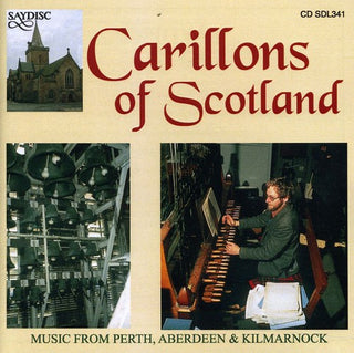 the album cover for Carillons Of Scotland / Various - Carillons of Scotland / Various