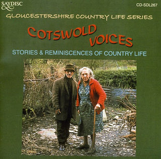 the album cover for Various Artists - Cotswold Voices: Stories and Reminiscences Of Country Life