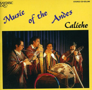 the album cover for Caliche - Music of the Andes / Various