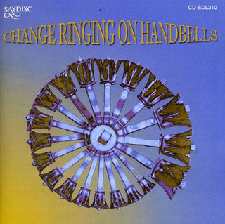 the album cover for The Change Ringing Handbell Group - Change Ringing on Handbell