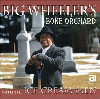 the album cover for Big Wheelers - Bone Orchard