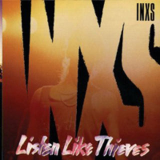 the album cover for INXS - Listen Like Thieves (2011 Remaster) [Import]