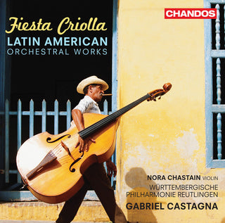 the album cover for Buchardo/Aguirre/Piazzolla - Fiesta Criolla: Latin American Orchestral Works
