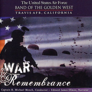 the album cover for United States Air Force Band Of The Golden West - War and Remembrance