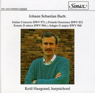 the album cover for Ketil Haugsand - Italian Concerto / Partita B Min / Sonata in D Min