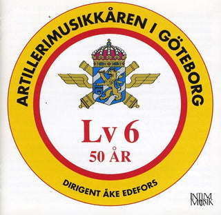 the album cover for Gota Luftvarnsregemente - LV6 50 Ar