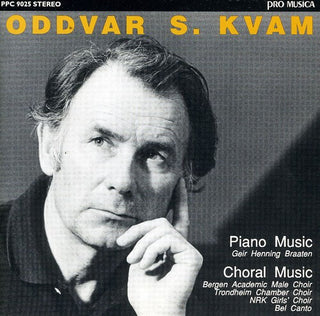 the album cover for Oddvar S. Kvam - Piano & Choral Music