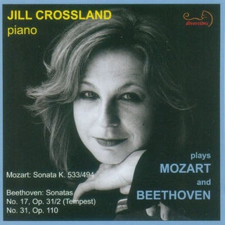 the album cover for Jill Crossland - Crossland Plays Mozart & Beethoven