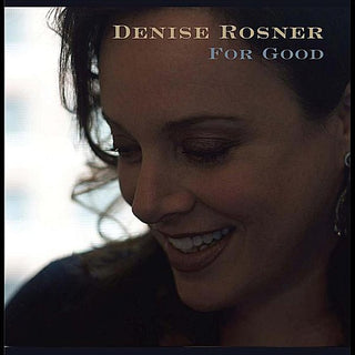 the album cover for Denise Rosner - For Good