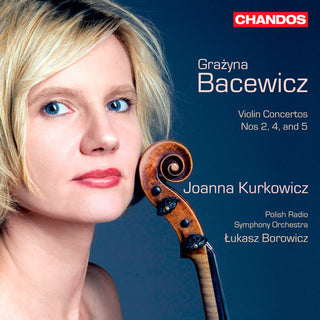 the album cover for Joanna Kurkowicz - Violin Concertos 2