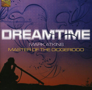 the album cover for Mark Atkins - Dreamtime