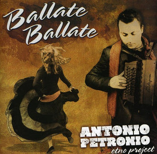 the album cover for Antonio Petronio - Ballate Ballate [Import]