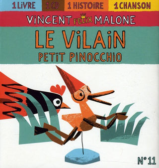 the album cover for Vincent Malone - Le Vilain Petit Pinocchio [Import]