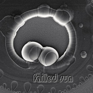 the album cover for Failed Sun - Failed Sun