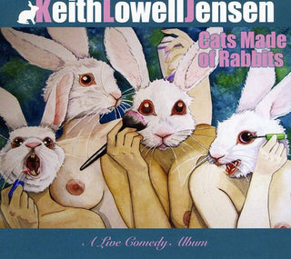 the album cover for Lowell Keith Jensen - Cats Made of Rabbits