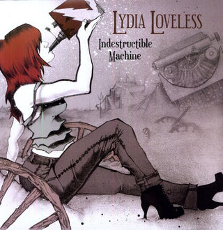 Lydia Loveless- Indestructible Machine