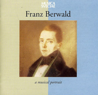 the album cover for Berwald / Various - Musical Portrait 1796-1868