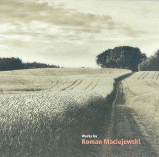 the album cover for Maciejewski / Michal Wesolowski - Works By MacIejewski