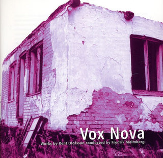 the album cover for Olofsson / Vox Nova - Works By Olofsson
