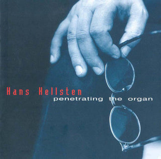 the album cover for Hans Hellsten - Penetrating Organ
