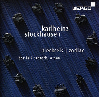 the album cover for Stockhausen / Dominik Susteck - Tierkreis