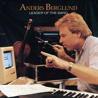 the album cover for Anders Berglund Big Band - Leader of the Band
