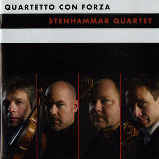 the album cover for Stenhammar Quartet - Quartetto Con Forza