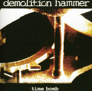 the album cover for Demolition Hammer - Time Bomb [Import]
