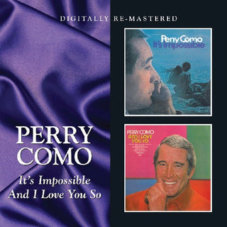 the album cover for Perry Como - It's Impossible/And I Love You So [Import]