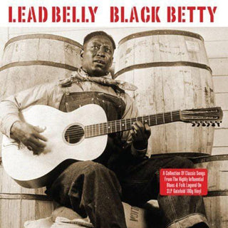 Lead Belly- Black Betty