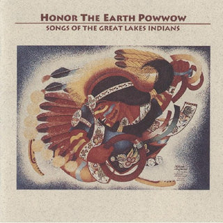 the album cover for Honor The Earth Powwow Songs Of The Great Lakes I - Honor Earth Powwow: Great / Various