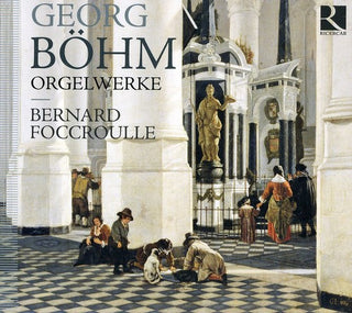 the album cover for BERNARD FOCCROULLE - Organ Works [Digipak]