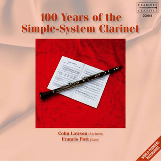 the album cover for Colin Lawson - 100 Years Of The Simple-System Clarinet