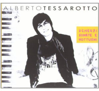 the album cover for Alberto Tessarotto - Scherzi Sonate Notturni