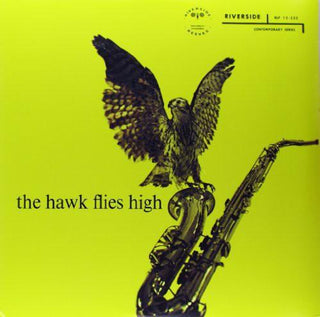 Coleman Hawkins- The Hawk Flies High