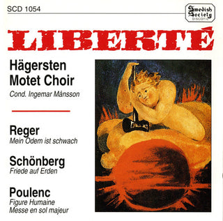 the album cover for Reger / Schonberg / Hagersten Motet Choir - Liberte