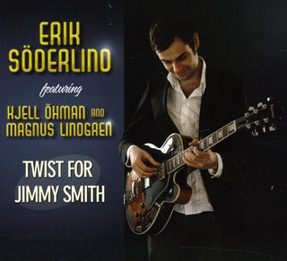 the album cover for Erik Soderlind - Twist for Jimmy Smith