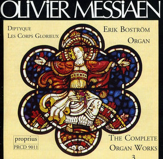 the album cover for Messiaen / Bostrom - Complete Organ Works 3