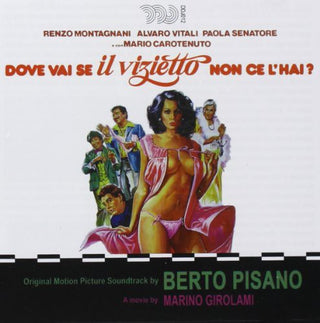 the album cover for Dove Vai Se Il Vizietto / OST - Dove Vai Se Il Vizietto Non Ce L'Hai? (Where Can You Go Without the Little Vice?) (Original Soundtrack)
