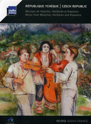 the album cover for Czech Republic-Music From Wallachia Hornacko & Kop - Czech Republic: Music from Wallachia / Various