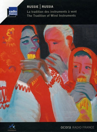 the album cover for Russia-The Tradition Of Wind Instruments - Russia: Tradition of Wind Instruments / Various