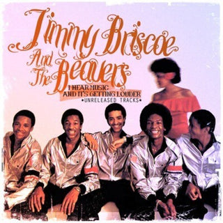 the album cover for Jimmy Briscoe & the Beavers - I Hear Music and It's Getting Louder