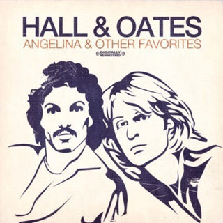 the album cover for Daryl Hall & John Oates - Angelina & Other Favorites