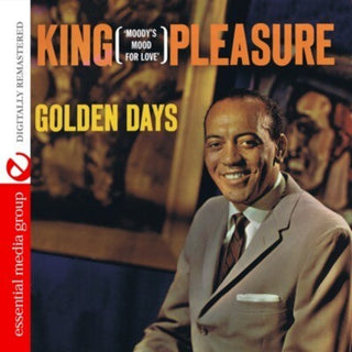 the album cover for King Pleasure - Golden Days
